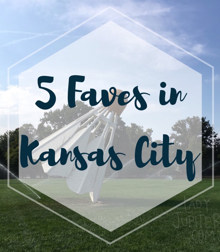 Five Faves in Kansas City! These are the places that I take my family and friends to, we don't need BBQ. #milblogger #5Faves #KansasCity