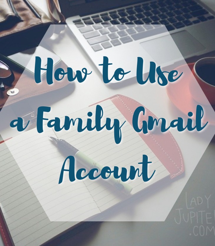 Using a family gmail account is easy, useful, and free! See how we manage our shared information, and how you can clean up your digital life too. #google #familyaccount #sharing