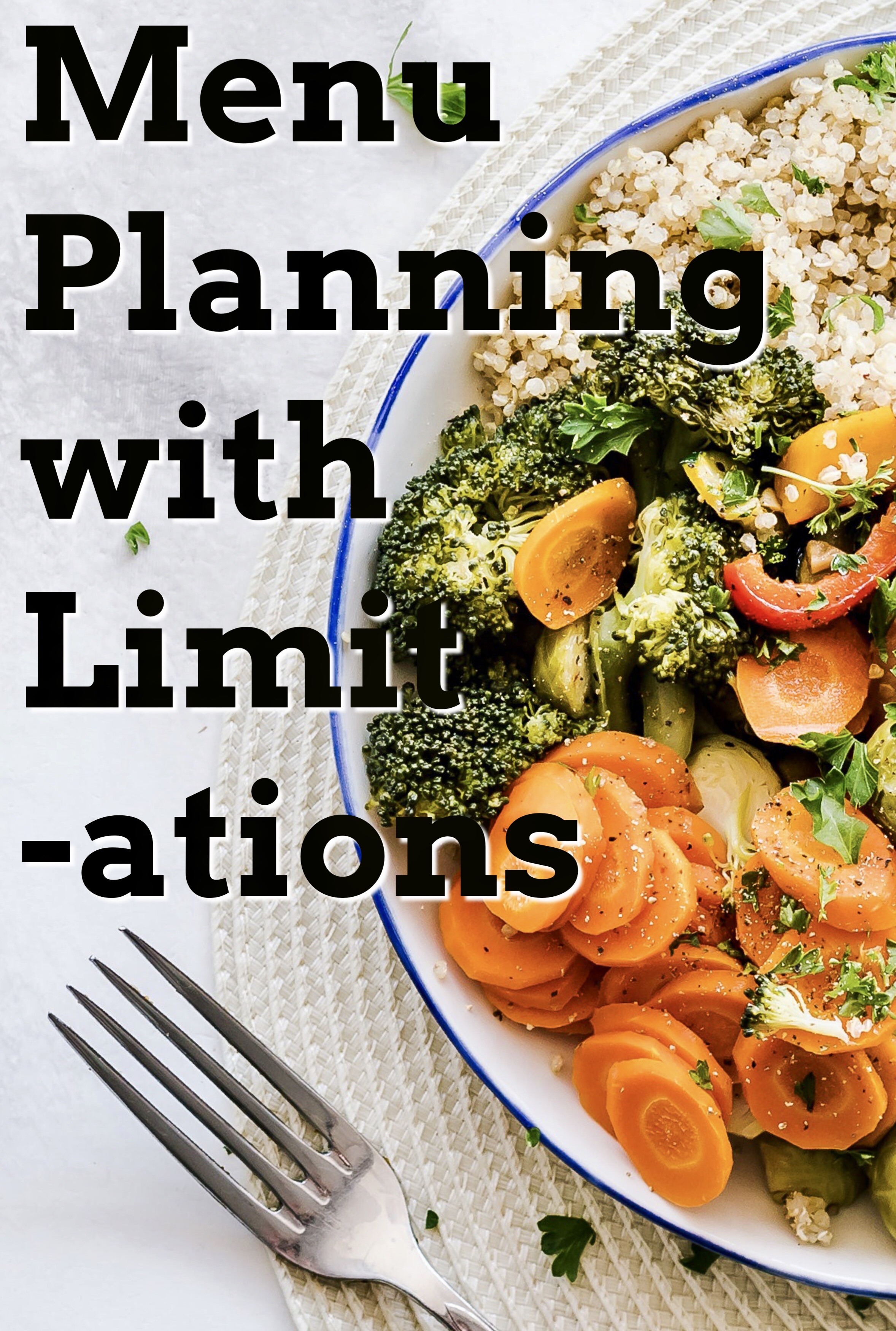 Menu planning with limitations is getting more common with random food scarcity, or tighter budgets. Here's how I manage unpredictable grocery shopping. #COVID-19 #menuplanning