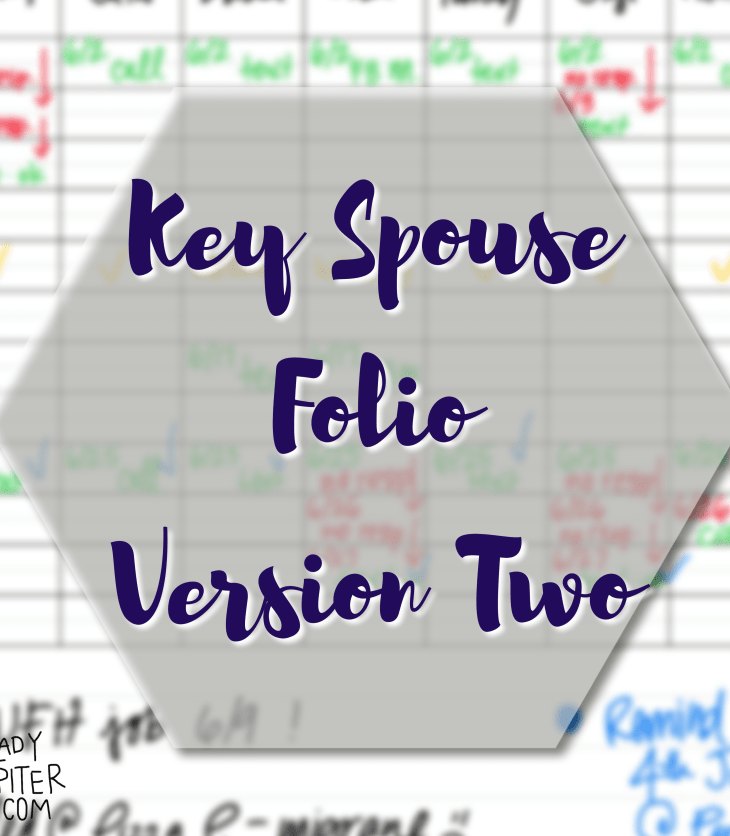 Key Spouse Folio Version Two! After some using and changing I have updated my Key Spouse folio to spreadsheets - it makes sense and here's how!