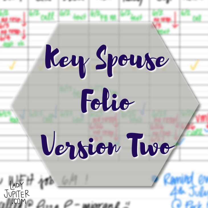 Key Spouse Folio Version Two! After some using and changing I have updated my Key Spouse folio to spreadsheets - it makes sense and here's how!