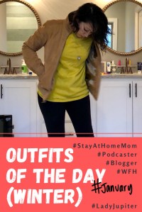 Winter 2019 Outfits of the Day. Some outfits before I started to lose the baby weight #SAHM #podcaster #blogger #ladyjupiter