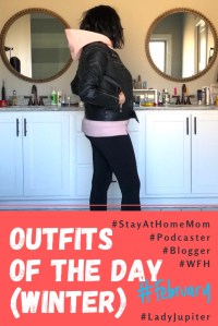 Winter 2019 Outfits of the Day. Some outfits before I started to lose the baby weight #SAHM #podcaster #blogger #ladyjupiter