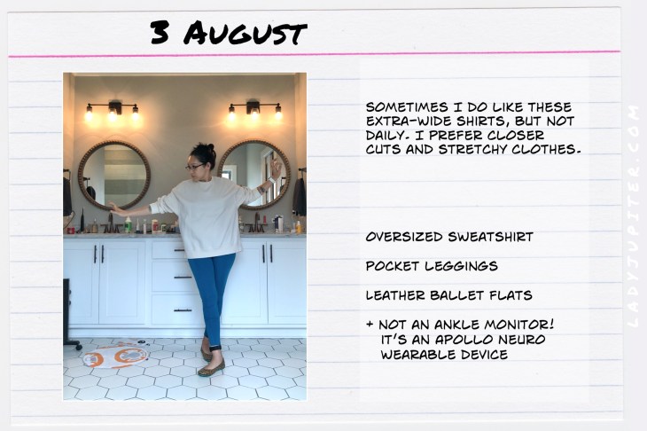 Outfits of the Day August 3. #OOTD #summer #COVIDsummer #ApolloNeuro