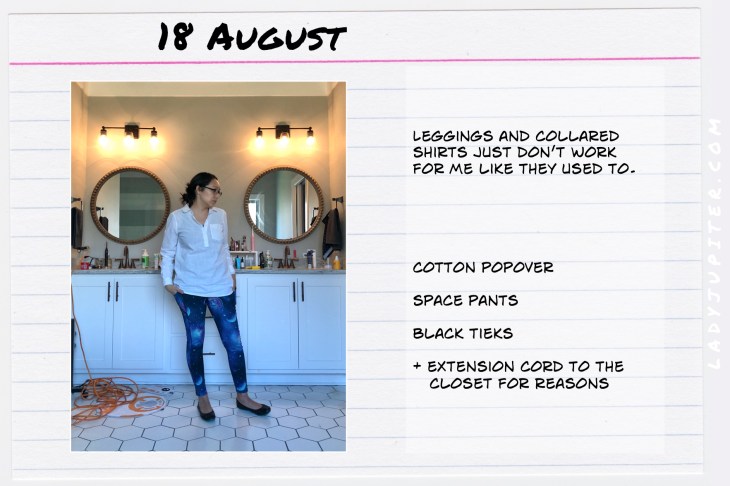 Outfits of the Day August 18. #OOTD #summer #COVIDsummer #SpacePants