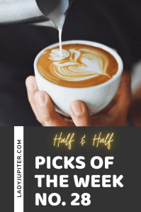 Picks of the Week, № 28 focuses on the little things at home that make me happy. This matters when we're home so much more than we planned! #picksoftheweek #ladyjupiter #food #naps #trackjackets