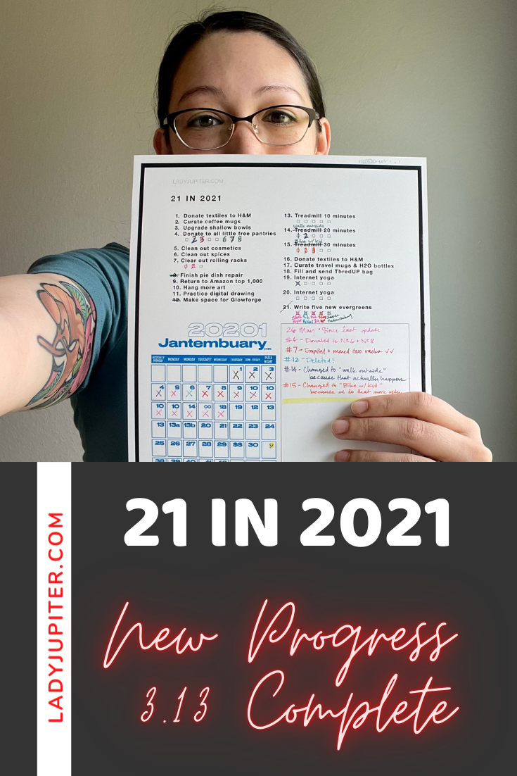 21 in 2021 - three complete...because I deleted another task (but for good reason). Written and completed in real time. Tiny progress is happening! #21in21 #21in2021 #LadyJupiter #updates