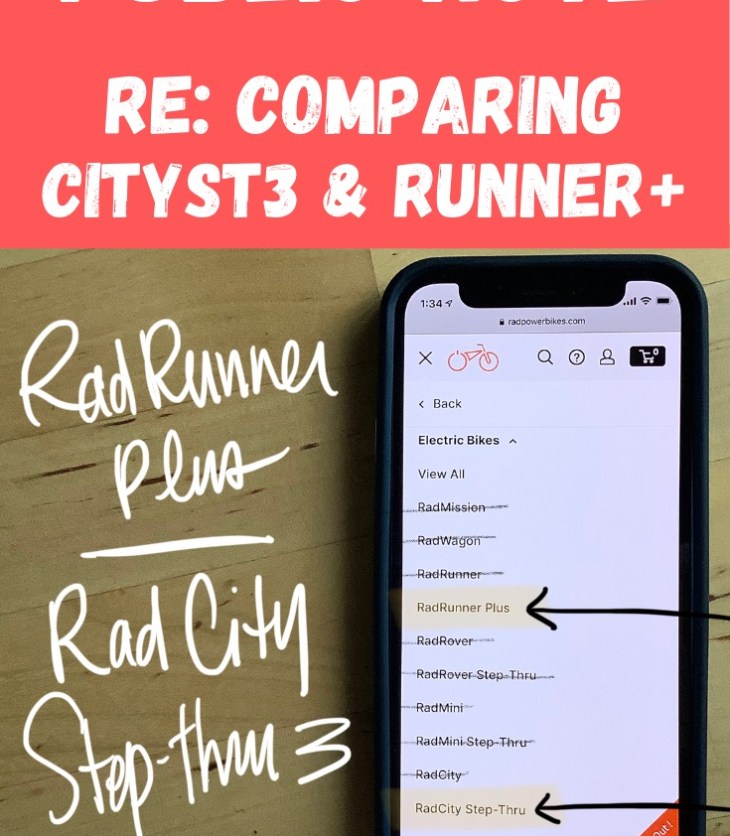 Public Note; re: comparing RadCity Step-Thru3 and RadRunner Plus - two models that I happen to have, and I love them both.