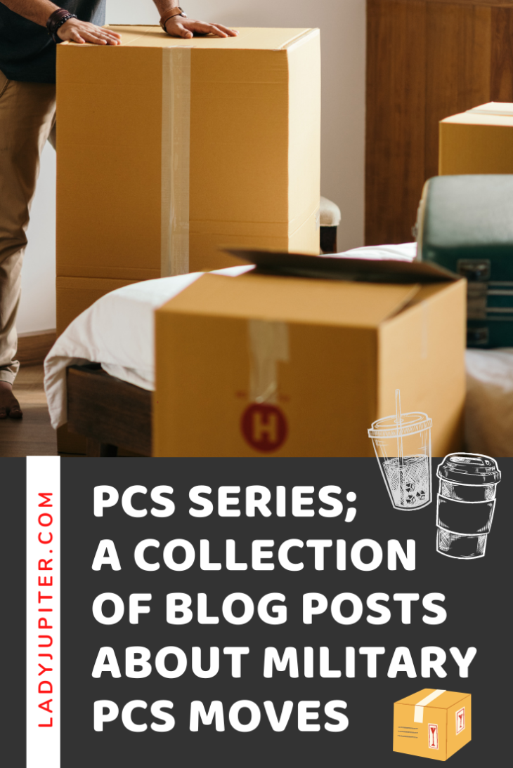PCS Series! Here's a collection of blog posts about PCSing, all intended to help you succeed and get settled in your new home. Have a topic idea? Drop a comment, and I'll see how I can help. #PCS #moving #militaryPCS #AirForce #milspouse #movingagain
