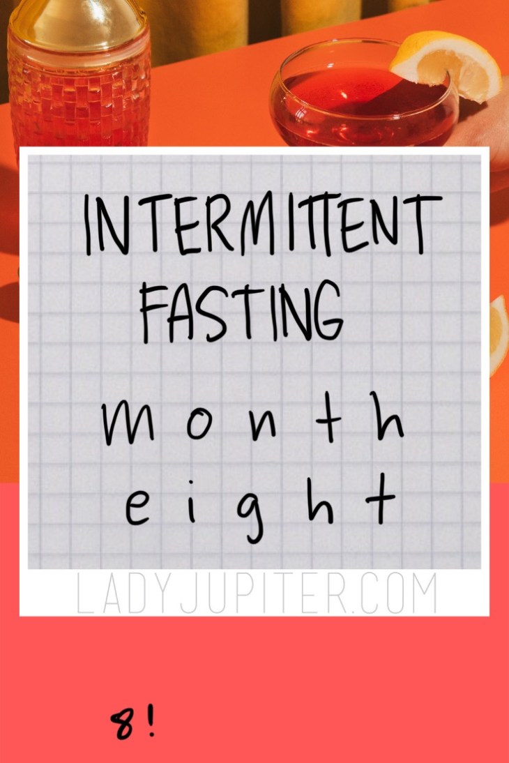 Eight months of intermittent fasting down! I'm still not my pre-pregnancy size, but I am closer than I was last month. #LadyJupiter #IF #Fasting #Persistent