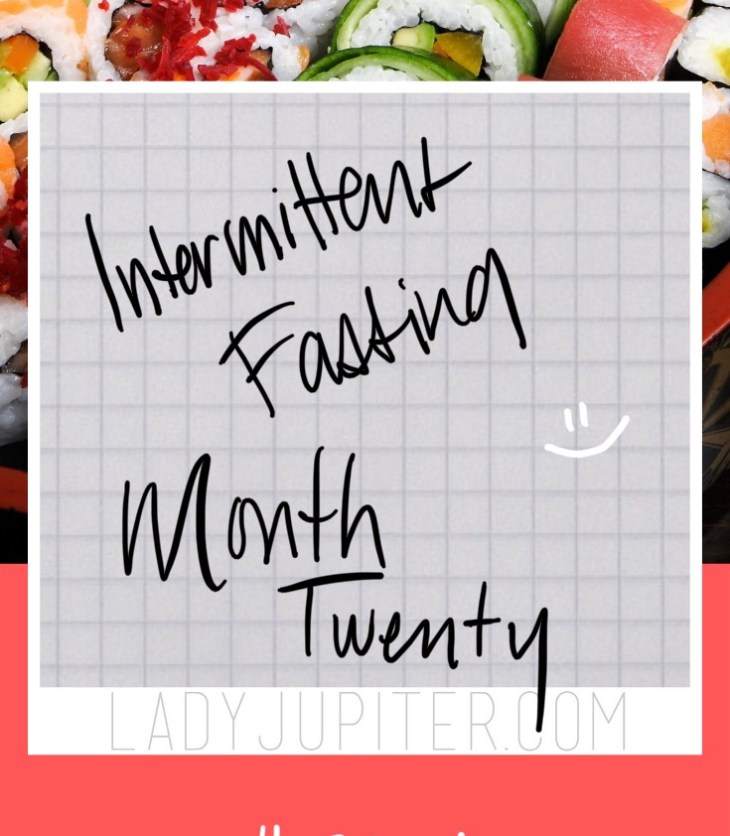 Twenty months into my intermittent fasting lifestyle! I have updates about the past nine months, and I share my ambiguous plan forward. #LadyJupiter #fasting #IFlifestyle