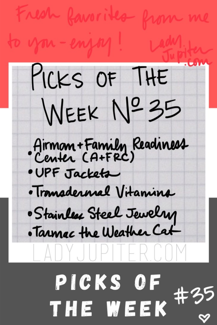 Week № 35 - I want to talk about an excellent resource for military families (especially any new military spouses reading this), also my preferred sun protection, the only vitamin delivery system that I actually use regularly, a shout out to my daily jewelry, and one of my favorite cats on the internet. #LadyJupiter #PicksoftheWeek #favorites