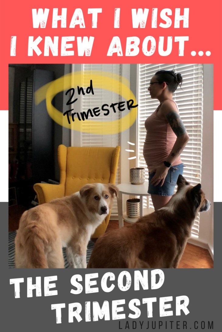 What I wish I knew about the second trimester! From aches and pains to easy restaurant requests, this post is about what I wish I knew, but what I also got right. #LadyJupiter #WhatIWishIKnew #pregnancy #secondtrimester