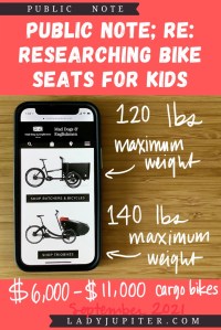 Finding the right bike seat for your kid is tough - and I spent a lot of time finding the right products for us. Here's what I found, and some of what we've used! #LadyJupiter #PublicNote #ResearchNotes #RidingWithKids #KidsOnBikes #CargoBikes