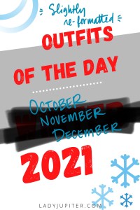 Outfits of the Day, Q4! Here's what I wore this quarter. I'm a hobby-blogger with a toddler, here's what I like to wear. #OOTD #MomOutfits #MomStyle