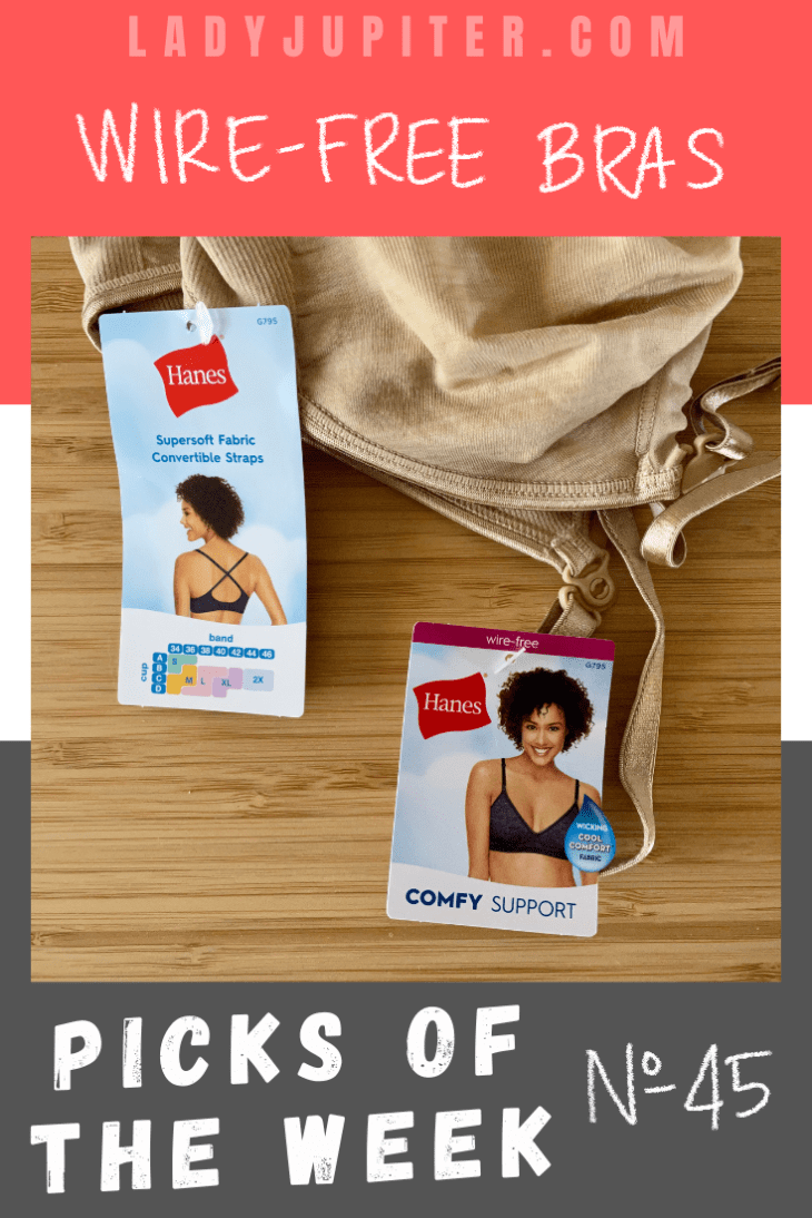 Week №&nbsp;45 brings a fresh batch of favorites - like these affordable, convertible, wire-free bras. #LadyJupiter #PicksoftheWeek #Hanes #softbras #maternityfriendly