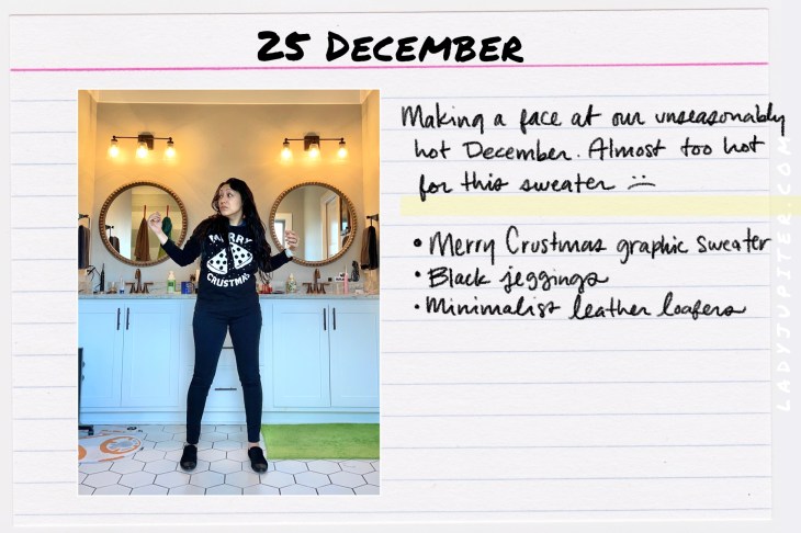 Outfits of the Day, Q4! Here's what I wore this quarter. I'm a stay-at-home-writer and here's what I like to wear. #LadyJupiter #OOTD #DailyOutfits #December