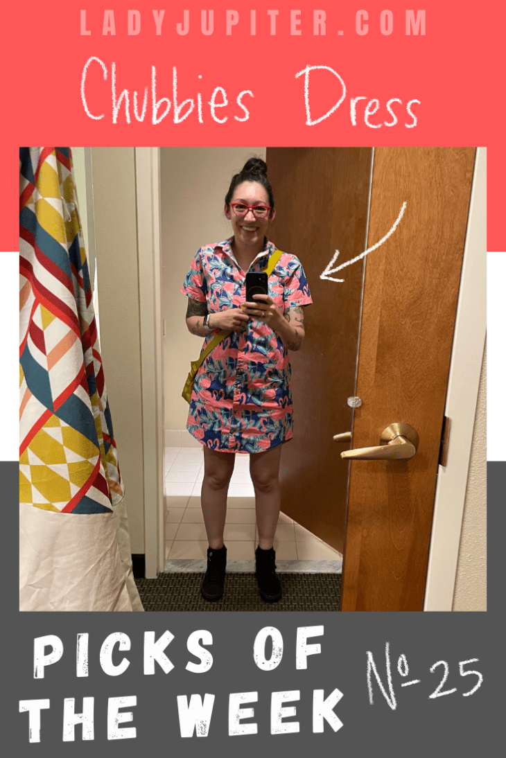 Week № 25 reflects on some greatest hits on a celebration weekend. #LadyJupiter #PicksoftheWeek #Chubbies #casualdresses