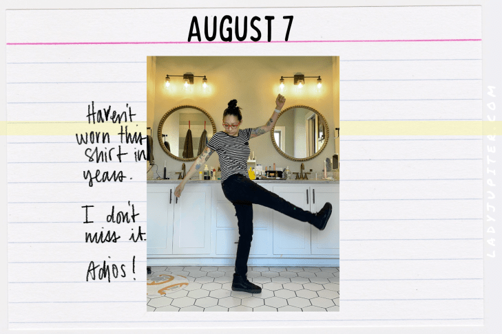 Outfits of the Day, Q3! I'm shrinking my body and wardrobe at the same time. #LadyJupiter #OOTD #DailyOutfits #August #Q3 #WomenWithADHD #Late30s